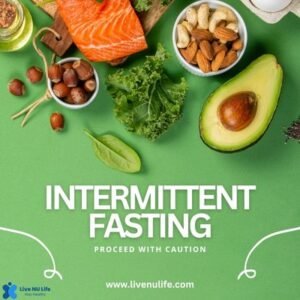 Health and Fitness Tips | Intermittent Fasting Proceed with Caution