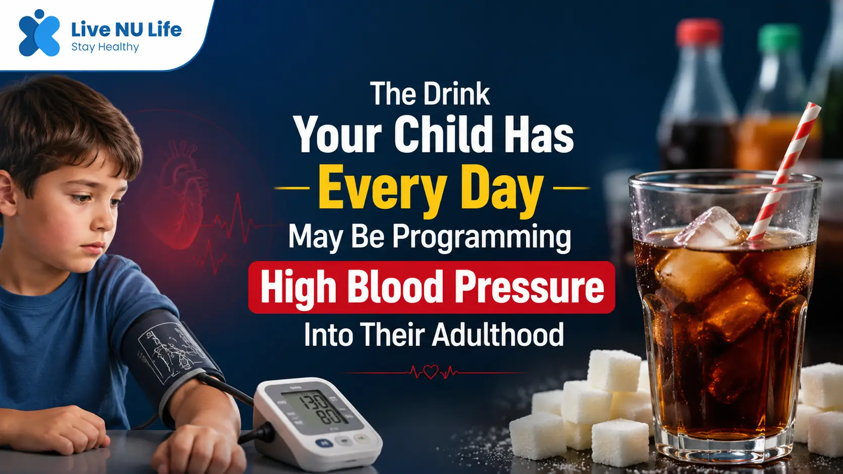 Childhood Sugary Drinks May Raise Adult Blood Pressure Risk