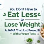 You Don't Have to Eat Less to Lose Weight: Vegan Diet Study