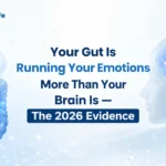 Your Gut Is Running Your Emotions More Than Your Brain